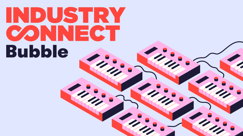 Industry Connect Bubble @ BIGSOUND